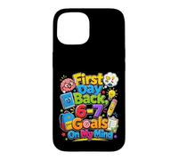 First Day Back 6 7 Goals On My Mind School Motivation Case for iPhone 15