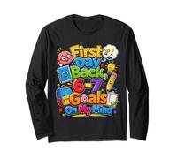 First Day Back 6 7 Goals On My Mind School Motivation Long Sleeve T-Shirt