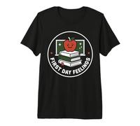 First Day Feelings Cute Teacher Student Back to School Premium T-Shirt