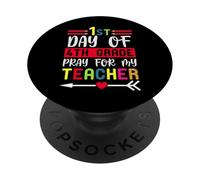 First Day Of 4th Grade Pray For My Teacher Back To School PopSockets Adhesive PopGrip