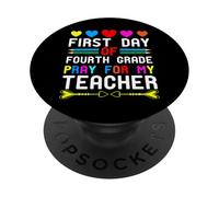 First Day of 4th Grade Pray for My Teacher PopSockets Adhesive PopGrip
