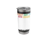 First Day of 6th Grade Sign My Shirt Stainless Steel Insulated Tumbler