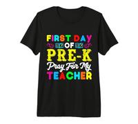 First Day of Pre-k Pray for My Teacher Premium T-Shirt