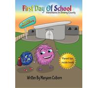 First Day Of School: Adventures in Downy County