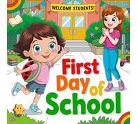 First Day of School Book for Kids Surprises and Bravery Back to School Storybook for Preschool, Kindergarten & Early Elementary - Classroom Friendship, Courage & Kindness Story for Children