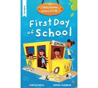 First Day of School: Brain Builders Series Book 1