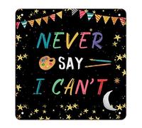First Day of School Metal Sign never Say I Can't Signs Welcome Back to School Metal Sign Classroom Decor Artboard Pencil Fun Doodle Retro School Signs for Kids Gifts for Student Teacher 10x10 Inch