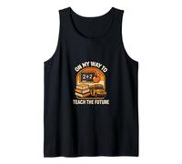 First Day Of School On My Way To Teach The Future Women's Tank Top