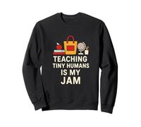 First Day Of School Teaching Tiny Humans Is My Jam Cute ABDC Sweatshirt