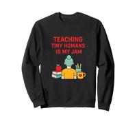 First Day Of School Teaching Tiny Humans Is My Jam Cute ABDC Sweatshirt