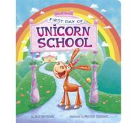 First Day of Unicorn School