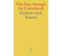 First Days Amongst the Contrabands