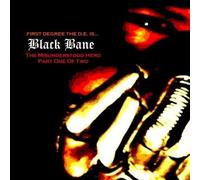 FIRST DEGREE THE D. E. - Black Bane - Misunderstood Hero (Part One)
