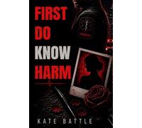 First Do Know Harm