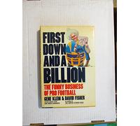 First Down and a Billion: The Funny Business of Pro Football