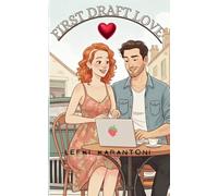 First Draft Love