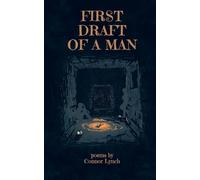 First Draft of a Man