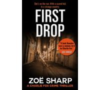 FIRST DROP: #04: Charlie Fox crime mystery thriller series: 4