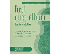 First Duet Album for Two Violins: In Elementary First Position