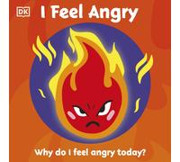 First Emotions: I Feel Angry