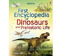 First Encyclopedia of Dinosaurs and Prehistoric Life: (First Encyclopedias)
