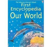 First Encyclopedia of Our World (First Encyclopedias)