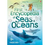 First Encyclopedia of Seas and Oceans: (First Encyclopedias)