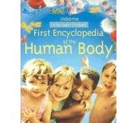 First Encyclopedia of the Human Body (First Encyclopedias)