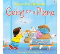 First Experiences: Going on a Plane