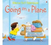 First Experiences Going on a Plane (Usborne First Experiences)