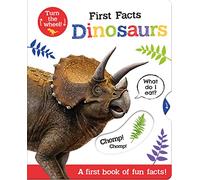 First Facts Dinosaurs (Move Turn Learn (Turn-the-Wheel Books))