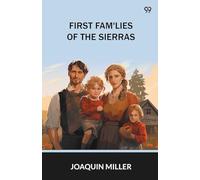 First Fam'Lies Of The Sierras (Edition1)