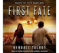 First Fate (The Waves of Fate Series)