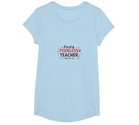 First & Fearless Teacher: Inspiring Educator Gift T-Shirt, Girls, Baby Blue, Medium
