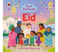 First Festivals: Eid - A Lift-the-Flap Book - Ladybird