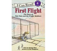 First Flight: The Story of Tom Tate and the Wright Brothers (I Can Read Level 4)