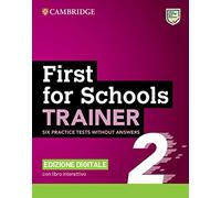 First for Schools Trainer 2 Six Practice Tests without Answers with Interactive BSmart eBook Edizione Digitale