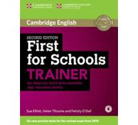 First for Schools Trainer Six Practice Tests with Answers and Teachers Notes with Audio: (2nd Revised edition)