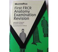 First FRCR Anatomy Examination Revision (MasterPass)