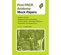 First FRCR Anatomy: Mock Papers