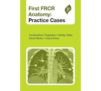 First FRCR Anatomy: Practice Cases
