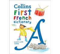 First French Dictionary : 500 First Words for Ages 5+