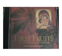 First Fruits: Byzantine Chant in English