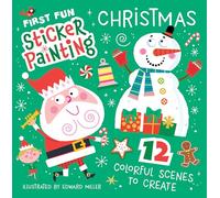 First Fun Sticker Painting: Christmas: 12 Colorful Scenes to Create (Happy Fox Books) Screen-Free Holiday Paint-by-Sticker Activity Book for Kids Ages 4 and Up