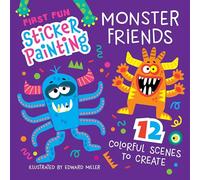 First Fun Sticker Painting: Monster Friends: 12 Colorful Scenes to Create (Happy Fox Books) Paint-by-Sticker Art Designs for Toddlers and Kids Ages 4-6