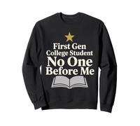First Gen College Student First In The Family Pride Sweatshirt