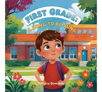 First Grade: A Song to be Sung