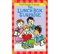 First-Grade Friends: The Lunch Box Surprise (Scholastic Reader, Level 1)