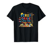 First Grade Lays The Foundation Early Elementary Teacher T-Shirt