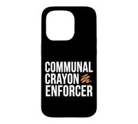 First Grade Teacher Communal Crayon Enforcer Case for iPhone 15 Pro